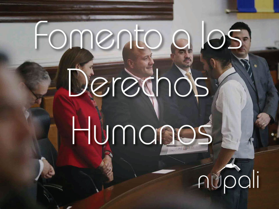 Fomento a los Derechos Humanos.